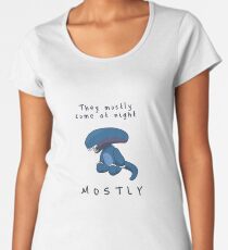 They mostly come at night... Women's Premium T-Shirt