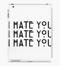 "I hate you!" Dandy Mott Quote iPad Case/Skin