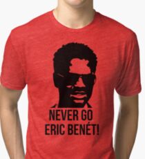 Never Go.. Tri-blend T-Shirt