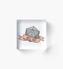 D20 - Well, Shit Acrylic Block