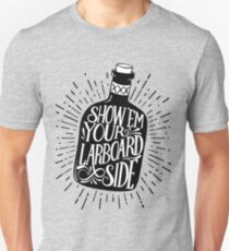 Show 'Em Your Larboard side Unisex T-Shirt
