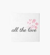 all the love roses Art Board
