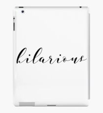 Hilarious iPad Case/Skin