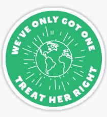 Treat Her Right (Mother Earth) Sticker