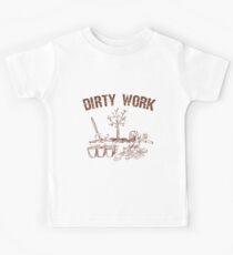 Gardening Is Dirty Work Kids Tee