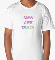 MEN ARE TRASH Long T-Shirt