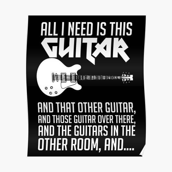 Funny Guitar Quotes Posters Redbubble