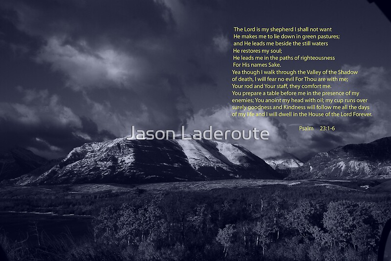 Valley of the shadow of death. In the Shadow of the Valley of Death. Even though i walk through the Valley of the Shadow of Death i will Fear no Evil. Holy Wood (in the Shadow of the Valley of Death) [UICS-1002].