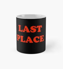 Last Place Mug
