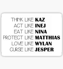 Six of crows Sticker