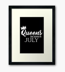 Queens are born in July Framed Print