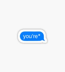 you're* Sticker