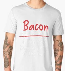 Bacon is Most Important Meal of the Day Men's Premium T-Shirt