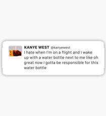 Responsible for this water bottle KW tweet Sticker