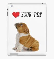 Love Your Pet Dog iPad Case/Skin