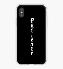 Patience iPhone Case