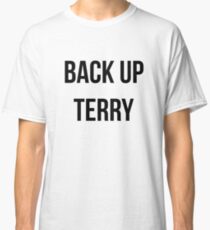 Back Up Terry Gifts & Merchandise | Redbubble