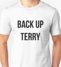 Back Up Terry! Unisex T-Shirt
