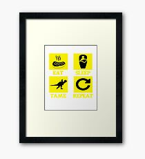 EAT SLEEP TAME REPEAT Framed Print