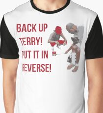 Back Up Terry! Put it in Reverse! Graphic T-Shirt