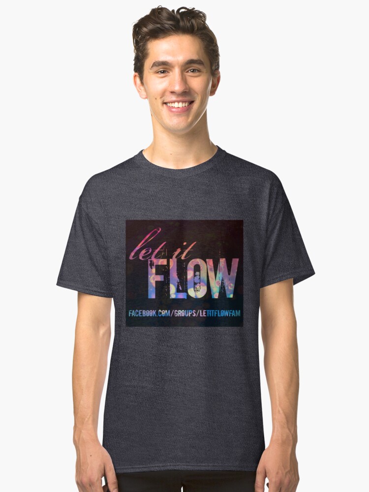 let it flow shirt