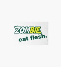 Zombie - Eat Flesh - Subway Parody Art Board