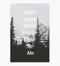 Baby Schau, was du mir angetan hast Fotodruck