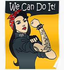 Cool subculture punk gothic woman with signature we can do it. Poster