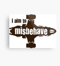firefly i aim to misbehave Metal Print