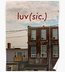 Luv (sic.) Poster