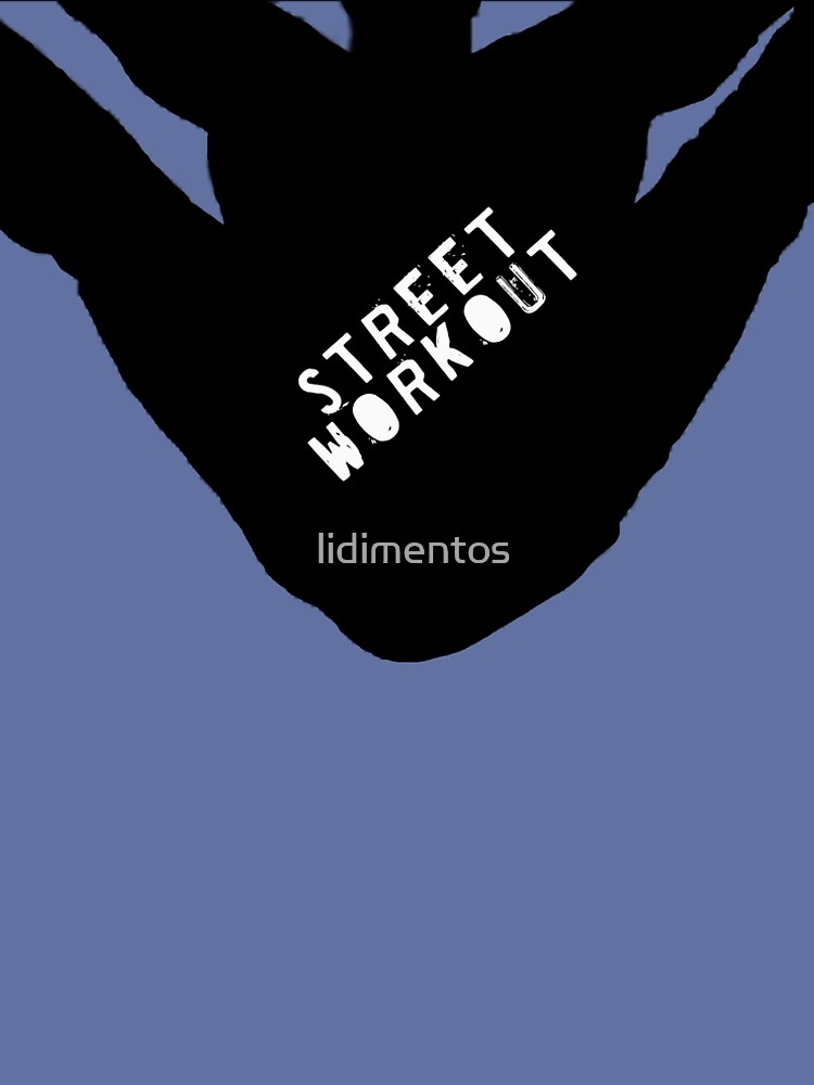 STREET WORKOUT by lidimentos