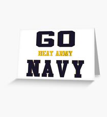Go Navy, Beat Army!! Greeting Card