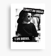 I Don't Do Drugs Canvas Print