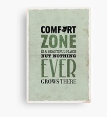 The Comfort Zone Canvas Print