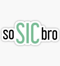 so SIC bro - Baylor Sticker