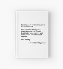 The beauty of all literature - F Scott Fitzgerald Hardcover Journal
