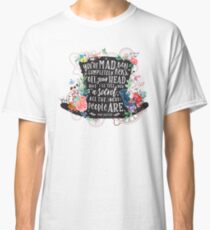 Verrückter Hutmacher Classic T-Shirt