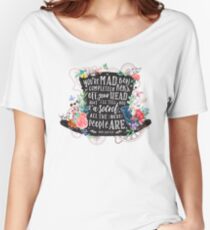 Mad Hatter Women's Relaxed Fit T-Shirt
