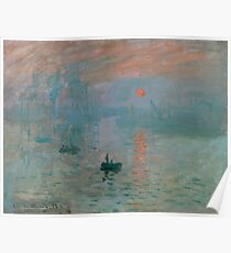 Monet - Impression, Sunrise, 1872 Poster