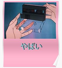YABAI JAPANESE SLANG GRAFFITI STREETWEAR VAPORWAVE AESTHETIC FASHIOAN Poster
