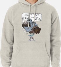 DON'T YOU HURT MY GROG Pullover Hoodie