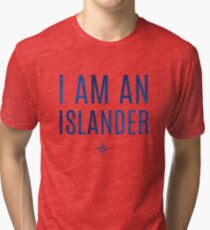 I Am An Islander Tri-blend T-Shirt