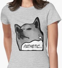 Shiba Inu - "Pathetic..." Women's Fitted T-Shirt