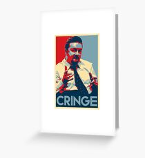 CRINGE Greeting Card