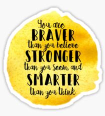 Braver than you think Sticker