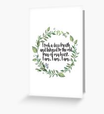 I am, I am, I am. Greeting Card