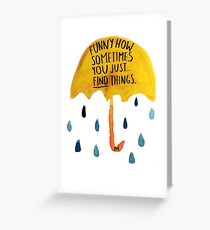HIMYM: "Funny how" Greeting Card