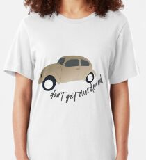 My Favorite Murder Don't Get Murdered Quote Slim Fit T-Shirt