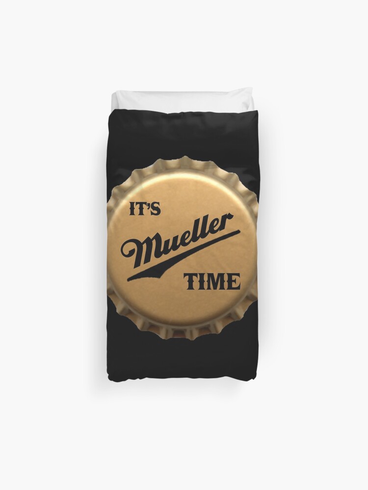 It S Mueller Time Bottle Cap Duvet Cover By Thelittlelord