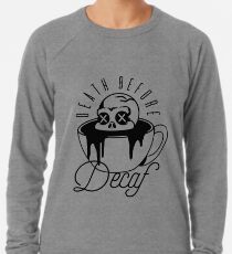 Sudadera ligera Muerte antes del descafeinado